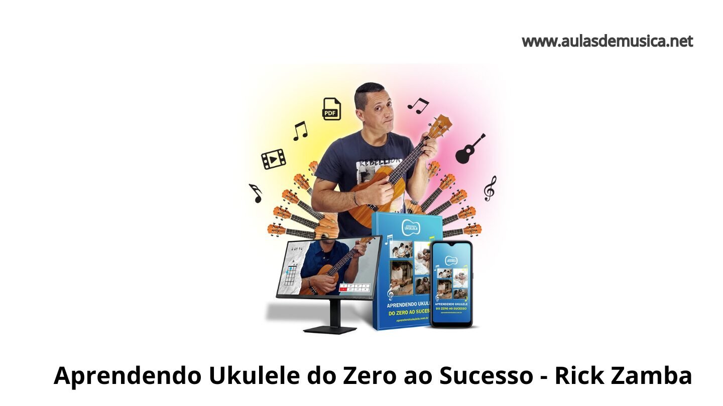 Top 01 Curso Aprendendo Ukulele do Zero ao Sucesso - Rick Zamba Funciona Mesmo em 2026