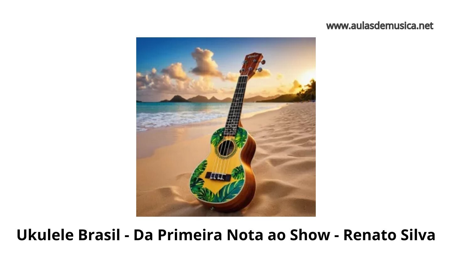 Top 06 Ukulele Brasil - Da Primeira Nota ao Show - Renato Silva Funciona Mesmo em 2026