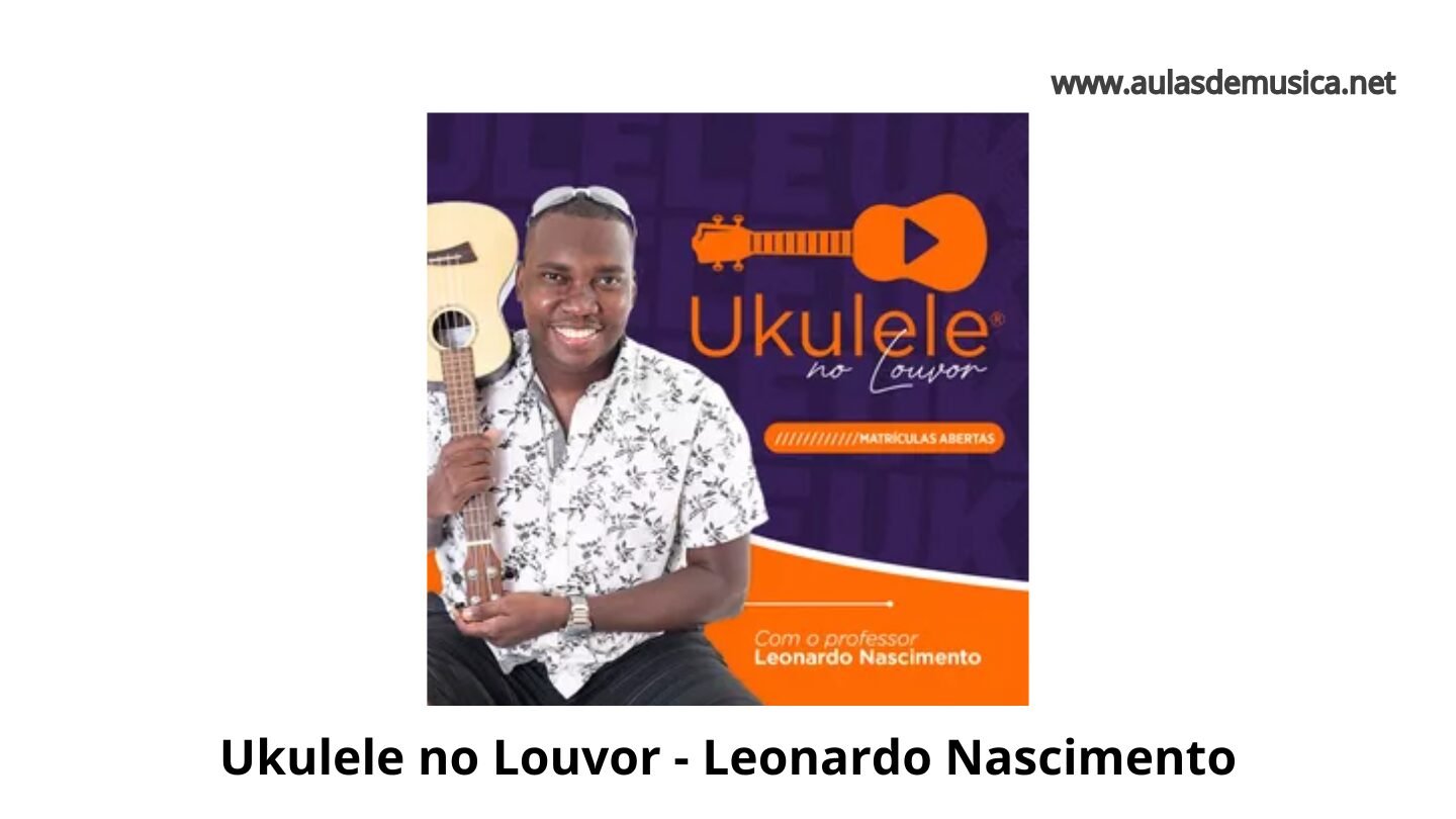 Top 11 Ukulele no Louvor - Leonardo Nascimento Funciona Mesmo em 2026