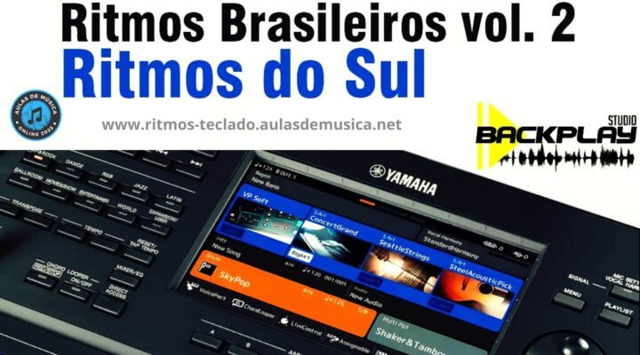 Ritmos Brasileiros vol. 2 – Ritmos do Sul  para teclados Yamaha