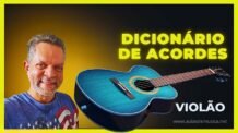 Dicionário de Acordes Para Violão