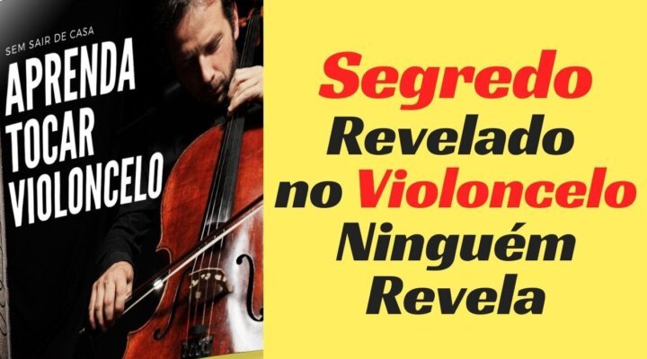 Aprenda tocar Violoncelo começando do zero curso online Violoncelo