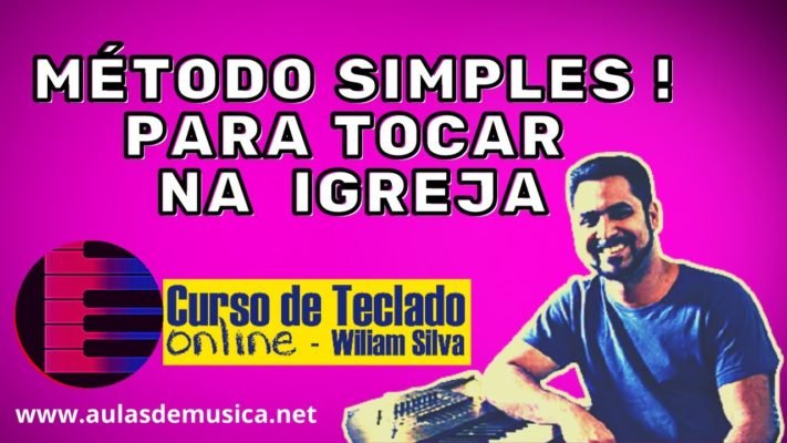 Aprenda Teclado em Casa Conheça o Curso de Teclado Online Wiliam Silva