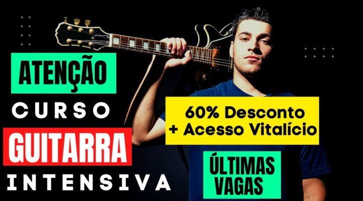 Curso guitarra intensiva com Desconto e Acesso Vitalício