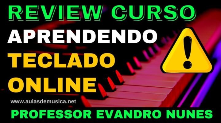 Review do Curso Aprendendo Teclado Professor Evandro Nunes 