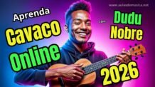 Dudu Nobre Revela Seus Segredos para Tocar Cavaquinho em 2026