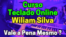 Curso de Teclado Online William Silva Funciona Mesmo