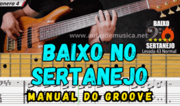 Baixo no Sertanejo Manual do Groove é bom vale a pena mesmo